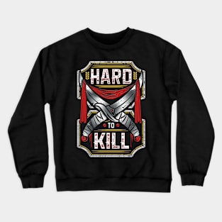 Hard Kill Crewneck Sweatshirt